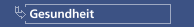 Gesundheit
